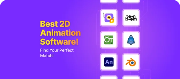 11 Best 2D Animation Software Powering the Animation Industry!